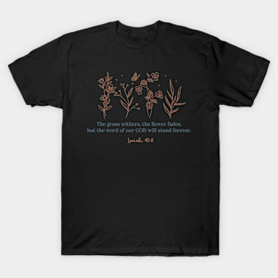 Inspirational Biblical Verse with Elegant Floral Accents T-Shirt